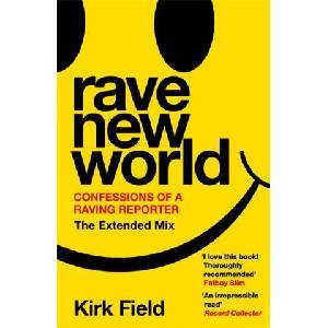 Rave New World | Kirk Field (2024)