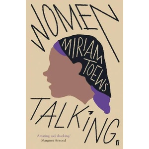 Women Talking | Miriam Toews (ISBN: 9780571340330)