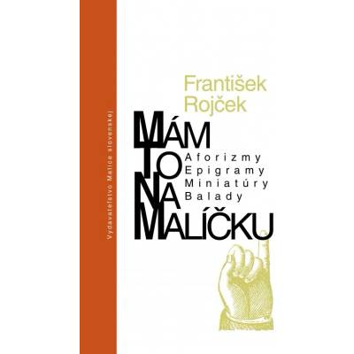 Mám to na malíčku