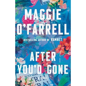 After You'd Gone | O'Farrell, Maggie (ISBN: 9780593684795)