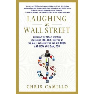 Laughing at Wall Street | Chris Camillo