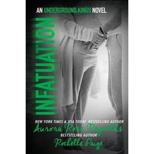 Infatuation | Rochelle Paige, Aurora Rose Reynolds (ISBN: 9781702186919)