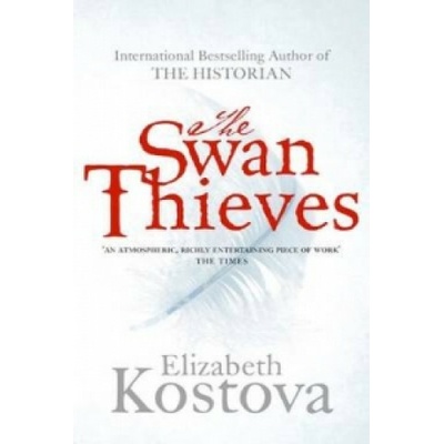 The Swan Thieves - Elizabeth Kostova