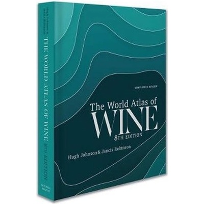 World Atlas of Wine 8th Editio