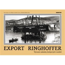 Export Ringhoffer - Vývozní zakázky kolejových vozidel - Lutrýn Jan, kolektiv autorů