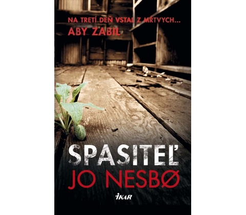 Spasiteľ - Jo Nesbo