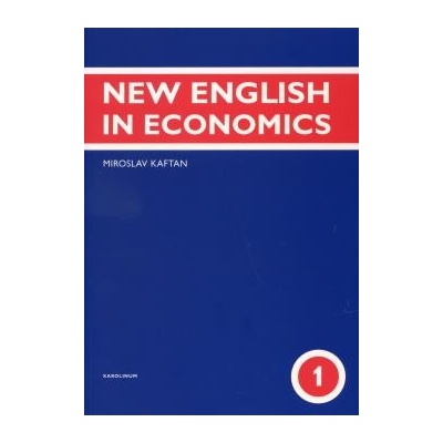 New English in Economics - Kaftan Miroslav