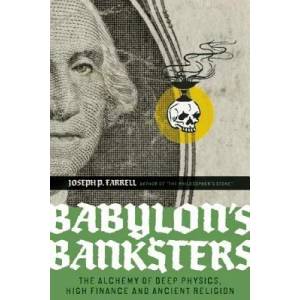 Babylon's Banksters | Joseph P. Farrell (ISBN: 9781932595796)