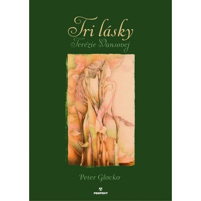 Tri lásky Terézie Vansovej - Peter Glocko ml.