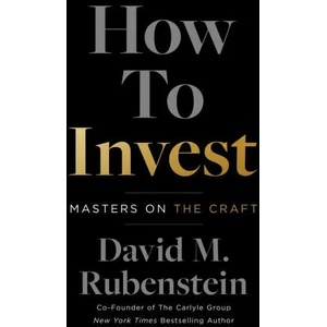 How to Invest | Rubenstein, David M (ISBN: 9781982190309)
