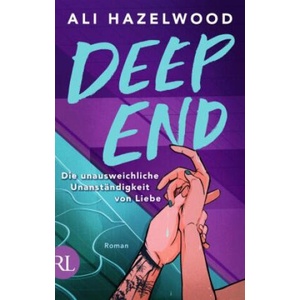 Deep End - Die unausweichliche Unanständigkeit von Liebe (ISBN: 9783352010088)