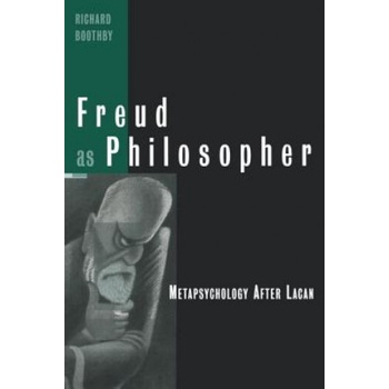 Freud as Philosopher | Richard Boothby