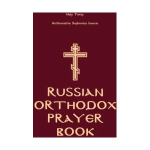 Russian Orthodox Prayer Book | Ianovio Archimandrite Sophronios Ianovio (2020)