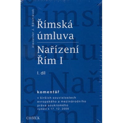 Římská úmluva 1. díl + 2. díl - Alexander J. Bělohlávek