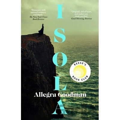 Allegra Goodman - Isola