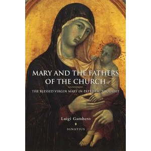 Mary and the Fathers of the Church | Luigi Gambero (ISBN: 9780898706864)