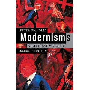 Modernisms | Peter Nicholls (ISBN: 9780230506763)