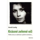 Krásné zelené oči – Lustig Arnošt