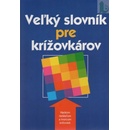 Veľký slovník pre krížovkárov - E. Nigma