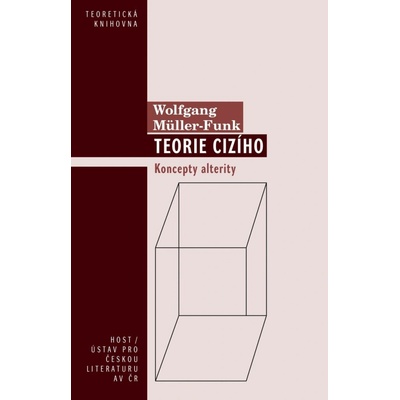 Teorie cizího - Wolfgang Müller-Funk