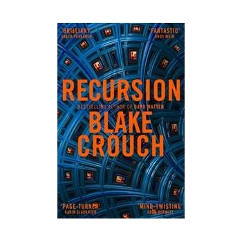 Recursion - Blake Crouch