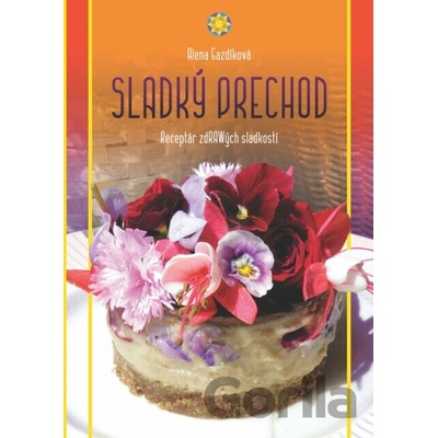 Sladký prechod - Alena Gazdíková