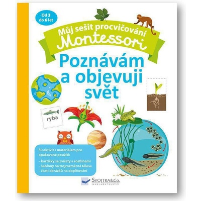 Montessori Poznávám a objevuji svět - Coline Creton