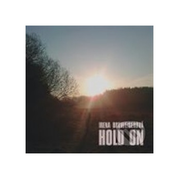 BUDWEISEROVA IRENA & FADE IN: HOLD ON CD