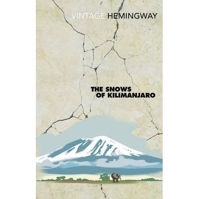 Snows of Kilimangaro - E. Hemingway