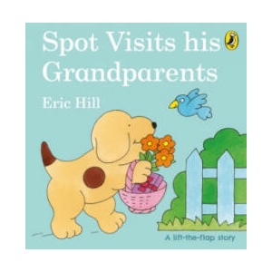 Spot Visits His Grandparents | Eric Hill (2021)
