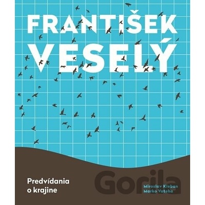 František Veselý - Predvídania o krajine