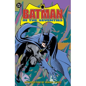 Batman in the Seventies (ISBN: 9781799508137)