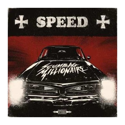 Scumbag Millionaire - Speed LP