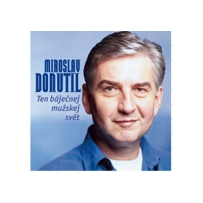 Ten báječnej mužskej svět