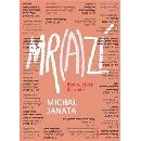 Mrazí - Michal Janata