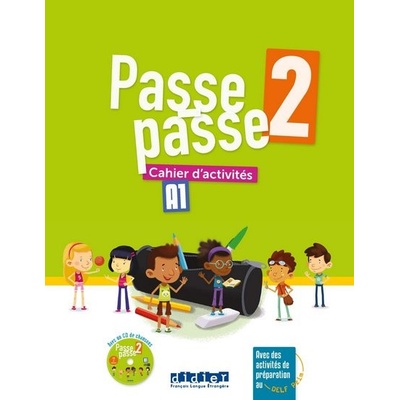 Adam C., Berger C., Cohen A., Gonzalez S. - Passe-passe 2 A1 -- Pracovní sešit