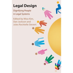 Legal Design | Miso Kim, Dan Jackson, Jules Rochielle Sievert (ISBN: 9781009437073)