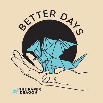 The Paper Dragon - Better Days CD