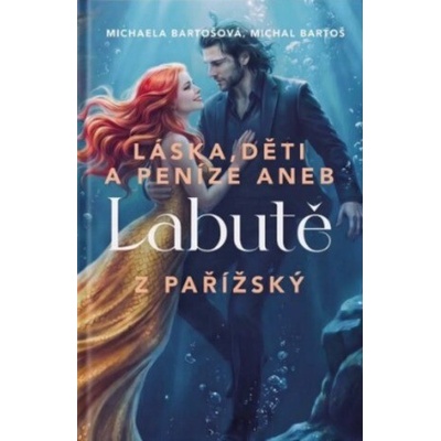 Láska, děti a peníze aneb Labutě z pařížský