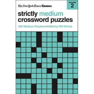 New York Times Games Strictly Medium Crossword Puzzles Volume 2: 200 Medium Puzzles | Will Shortz (ISBN: 9781250324894)