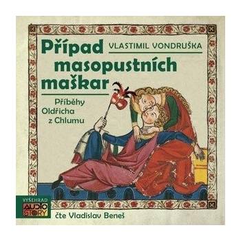 Případ masopustních maškar Vlastimil Vondruška; Vladislav Beneš CZ Médium C