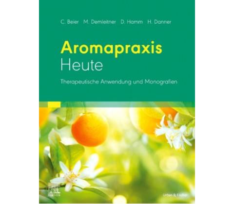 Aromapraxis Heute