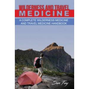 Wilderness and Travel Medicine | Sam Fury (ISBN: 9781925979107)