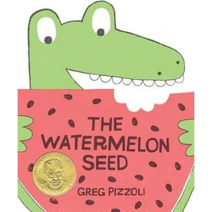 Watermelon Seed | Greg Pizzoli (2013)