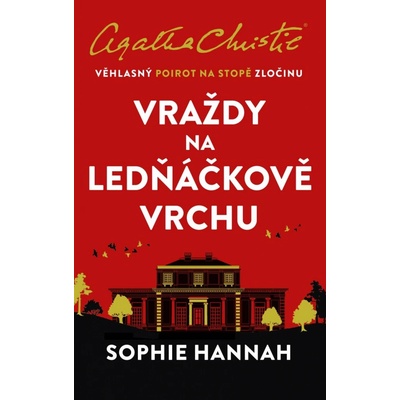 Vraždy na Ledňáčkově vrchu - Sophie Hannah