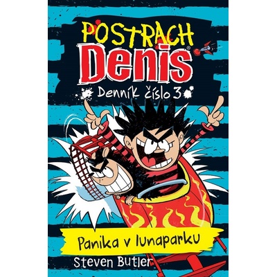 Postrach Denis - Denník číslo 3 - Panika v lunaparku - Steven Butler SK