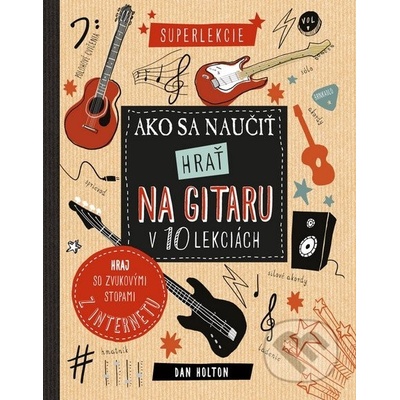 Jak se naučit hrát na kytaru v 10 lek