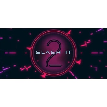 Slash It 2