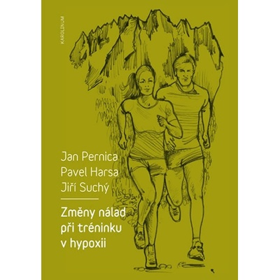 Změny nálad při tréninku v hypoxii - Jan Pernica, Pavel Harsa, Jiří Suchý