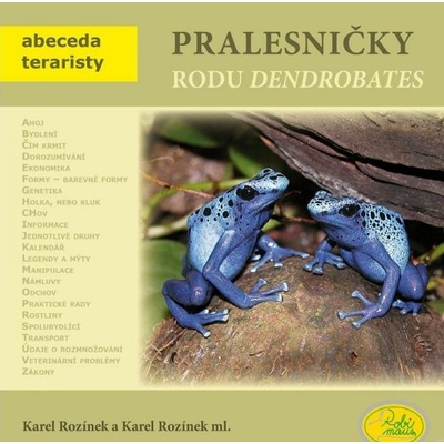 Pralesničky rodu Dendrobates - Karel Rozinek